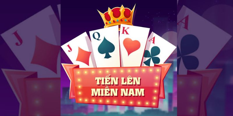 Luật chơi Tiến lên miền nam chi tiết